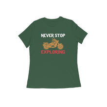 Load image into Gallery viewer, Never stop exploring - Women&#39;s half sleeve round neck T-shirt

