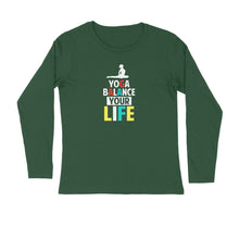 Load image into Gallery viewer, Yoga balance yr life - Men&#39;s full sleeve round neck T-shirt
