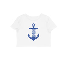 Load image into Gallery viewer, Smooth Sea Never Made A Skilled Sailor - Crop Top

