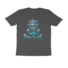 Load image into Gallery viewer, Born To Sail - Men&#39;s Half Sleeve Round Neck T-shirt
