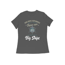 Load image into Gallery viewer, Legends Drive Big Ships - Women&#39;s Half Sleeve Round Neck T-shirt
